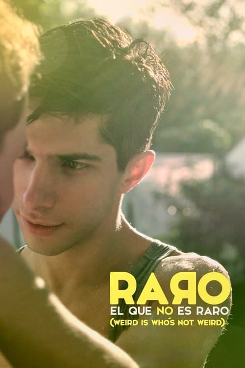 Weird Is Who's Not Weird poster