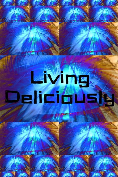 Living Deliciously poster