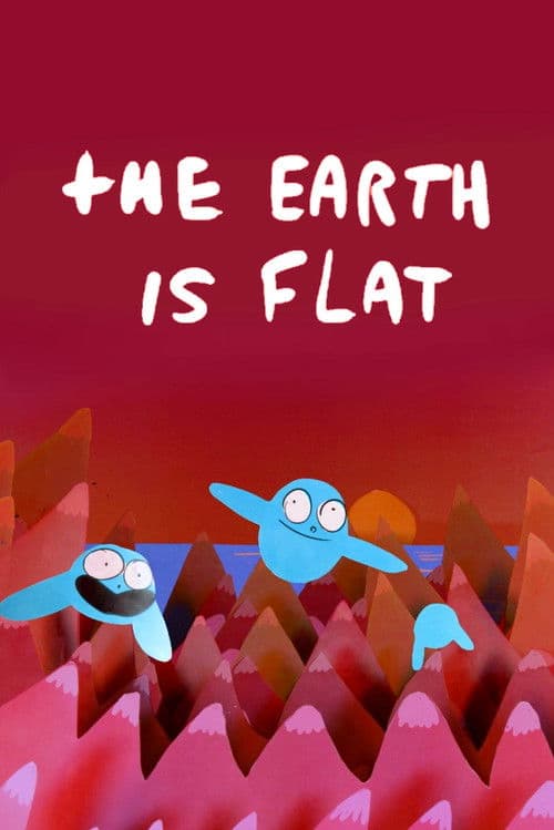 The Earth Is Flat poster