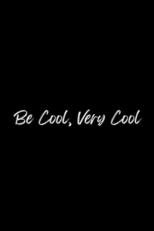 Be Cool, Very Cool poster