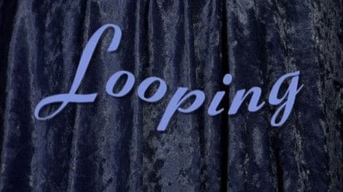 Looping poster