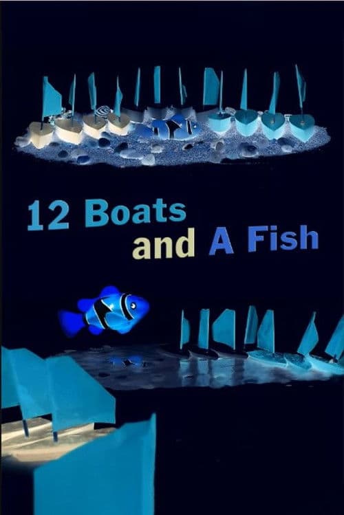12 Boats And a Fish poster