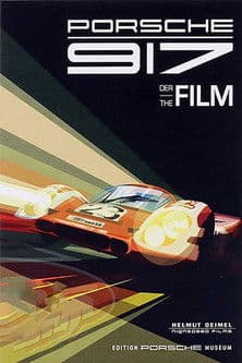 Porsche 917 - The Film