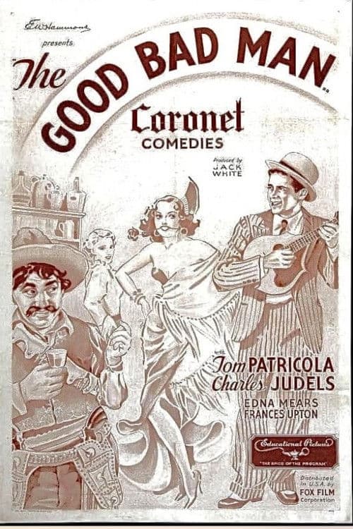 The Good Bad Man poster