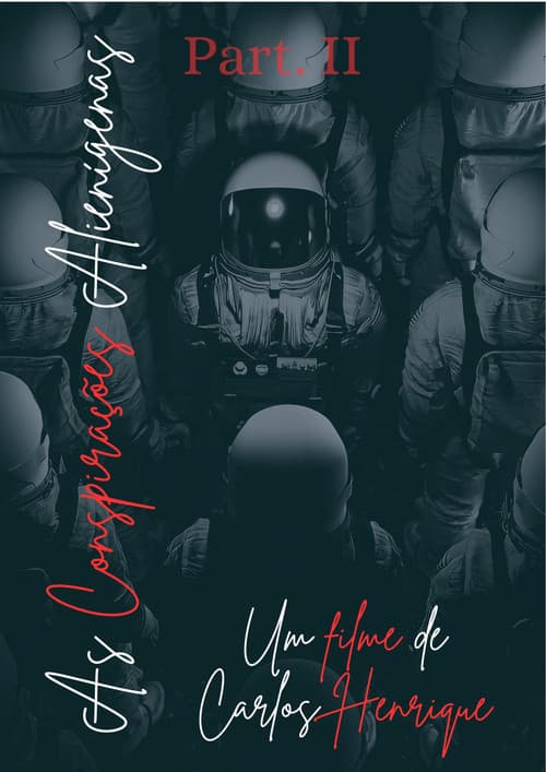 As Conspirações Alienígenas: part. II poster