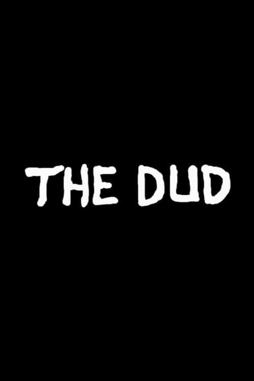 The Dud poster