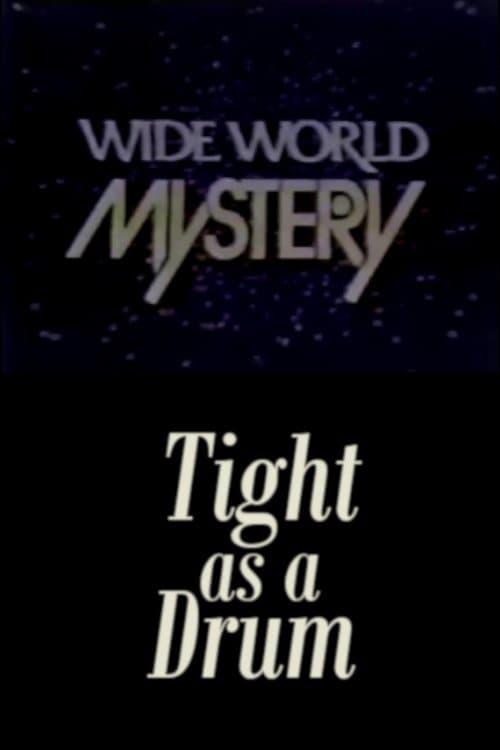 Tight as a Drum poster