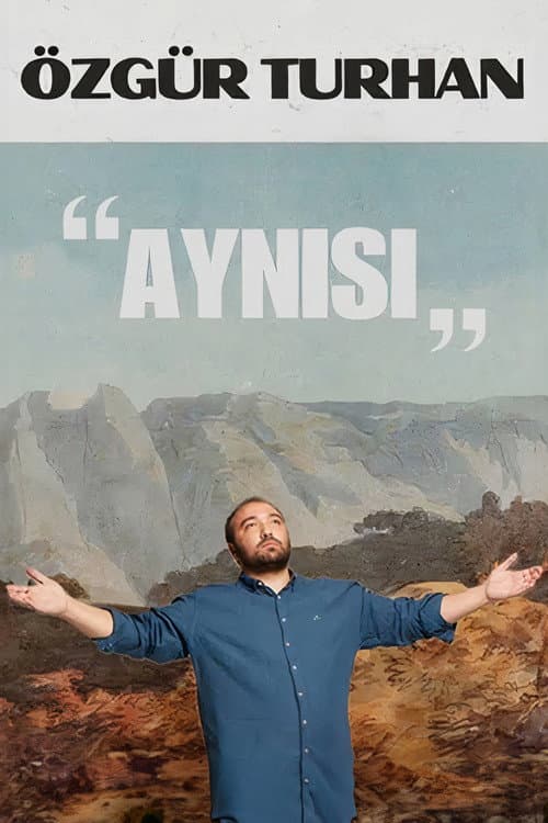 Özgür Turhan - Aynısı '24 poster