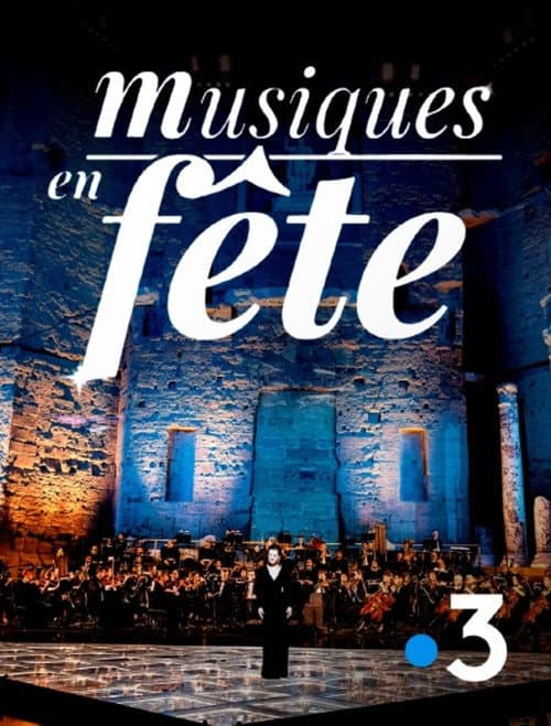 Musiques en fête des Chorégies d'Orange poster