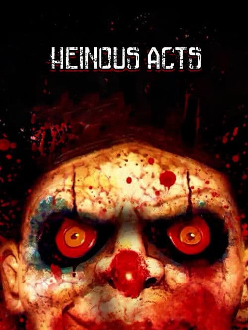 Heinous Acts poster