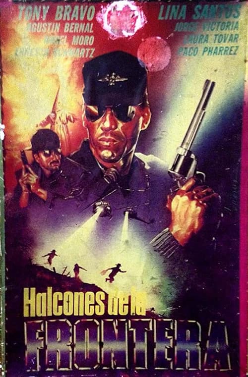 Halcones de la frontera poster