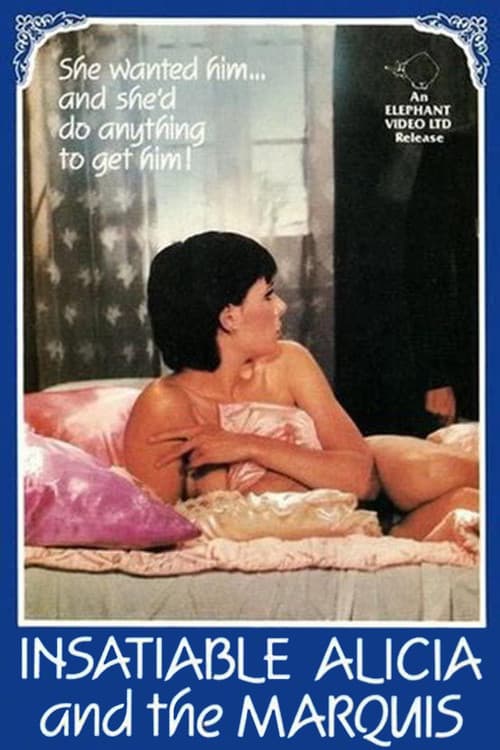 Insatiable Alicia and the Marquis poster