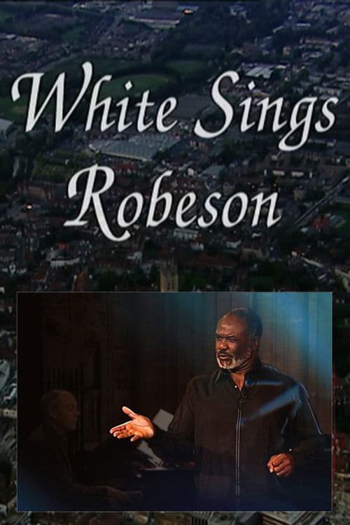 White Sings Robeson poster