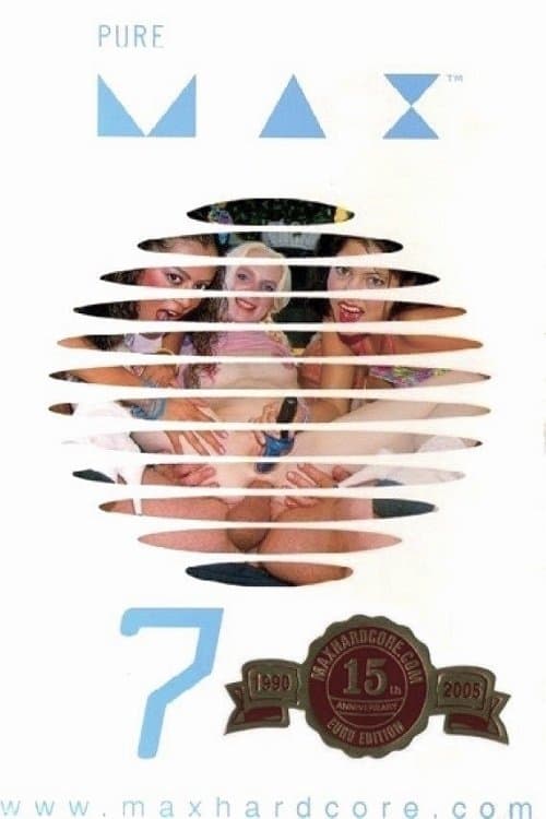 Pure Max 7 poster