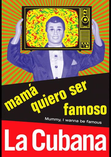 Mamá quiero ser famoso poster