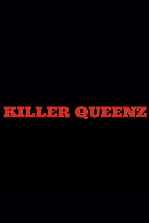 Killer Queenz poster