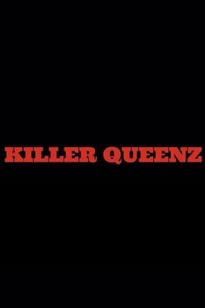 Killer Queenz poster