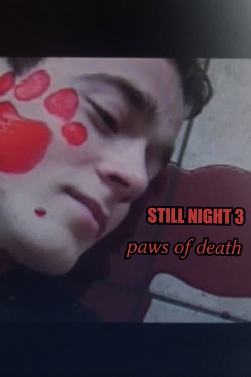 Still Night 3: Paws of Death poster
