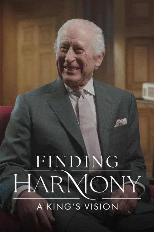 Finding Harmony: A King's Vision poster