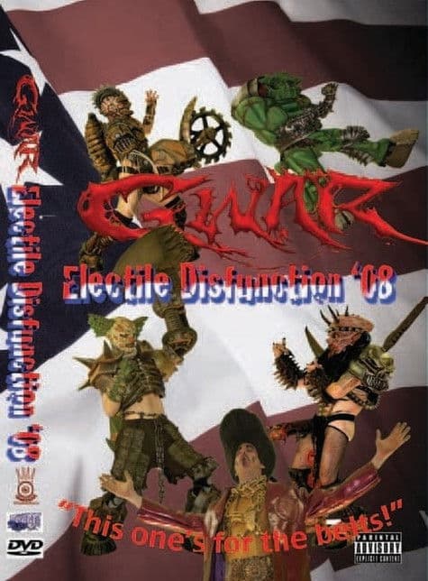 GWAR: Electile Dysfunction '08