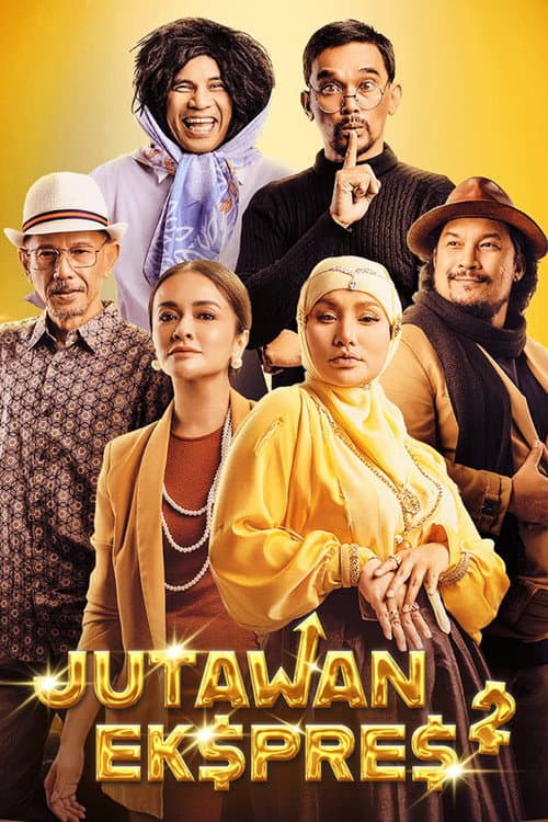 Jutawan Ekspres 2 poster