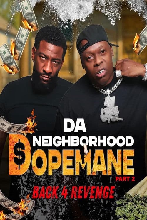 Da Neighborhood Dopemane Part 2 poster