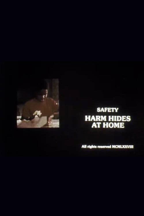 Safety: Harm Hides at Home poster