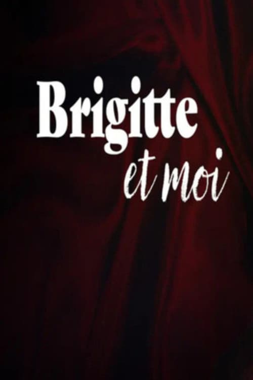 Brigitte and I poster