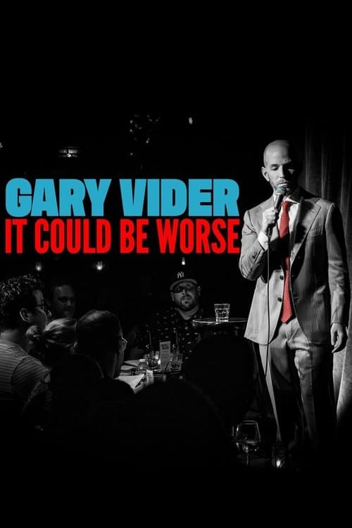 Gary Vider: It Could Be Worse poster