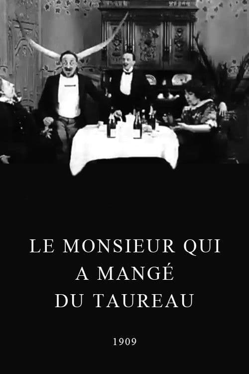 Un monsieur qui a mangé du taureau poster