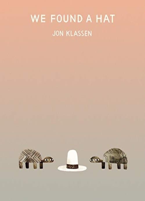 We Found a Hat poster