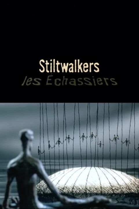 Stiltwalkers