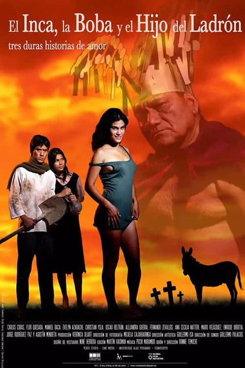El Inca, la Boba y el Hijo del Ladrón poster