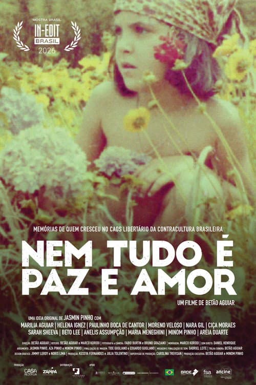 Nem Tudo é Paz e Amor poster