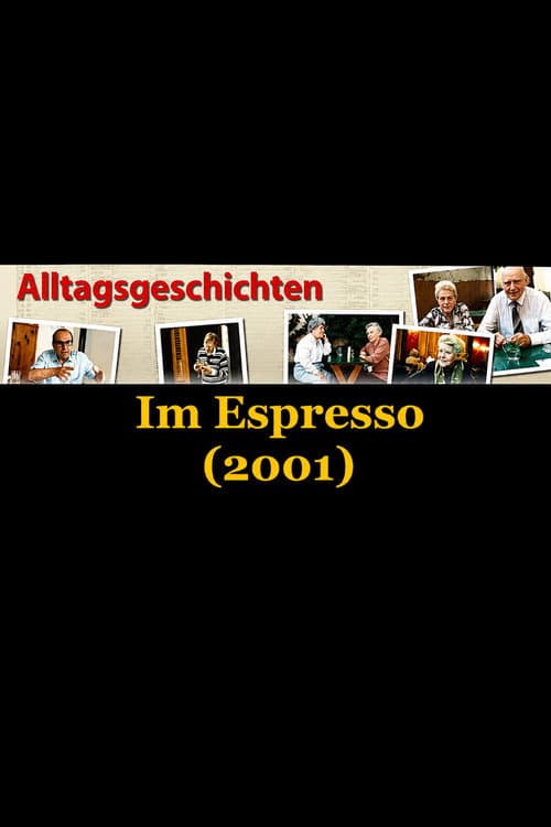 Alltagsgeschichte – Im Espresso poster