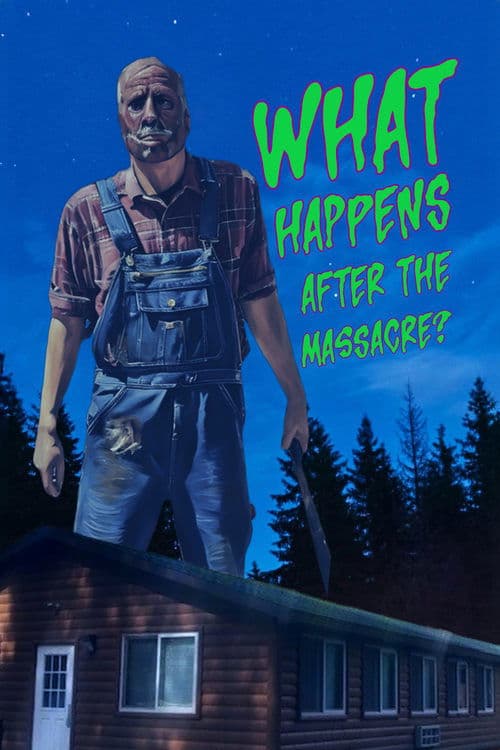 What Happens After the Massacre? poster