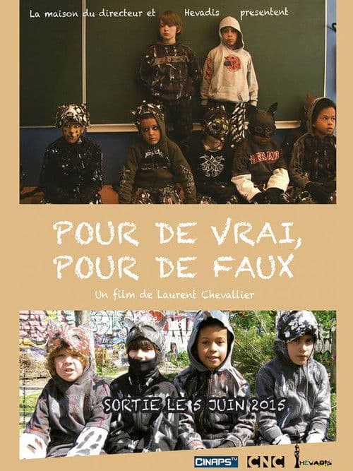 Pour de vrai, pour de faux poster