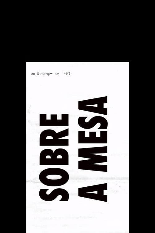 Sobre a Mesa poster
