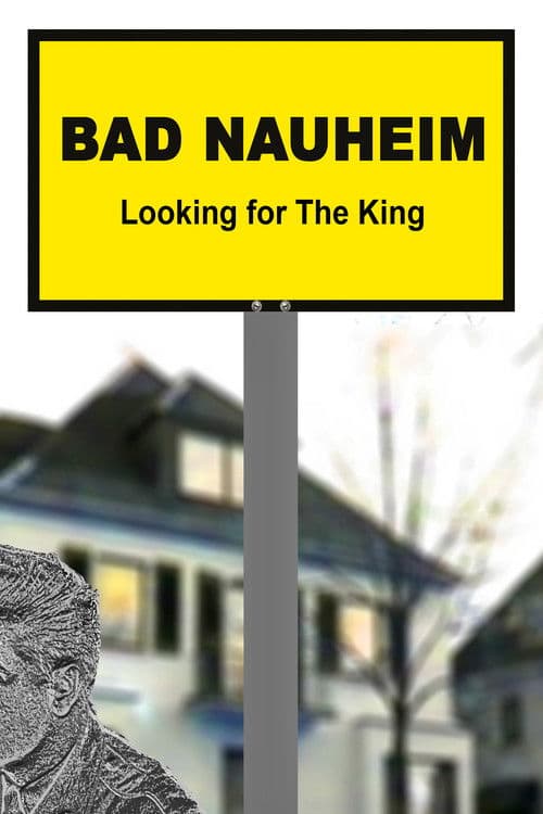 Bad Nauheim: Looking for The King poster