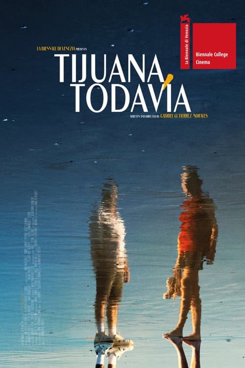 Tijuana, Todavía poster