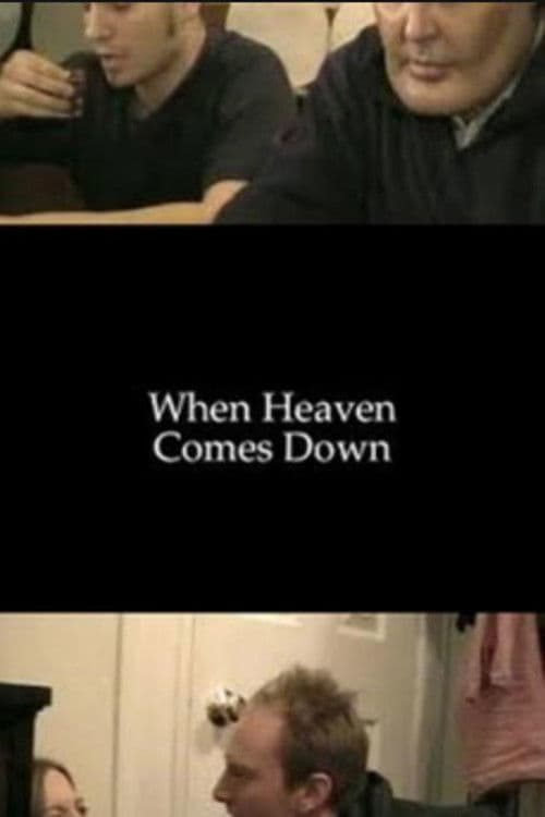 When Heaven Comes Down poster
