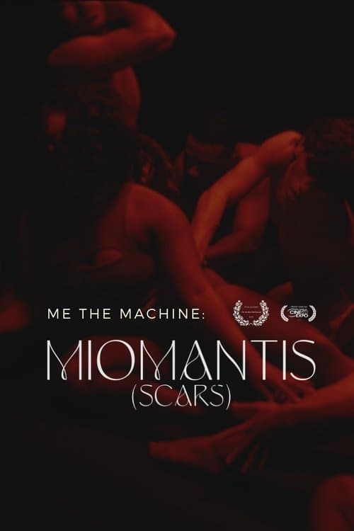 Me The Machine - Miomantis [Scars] poster