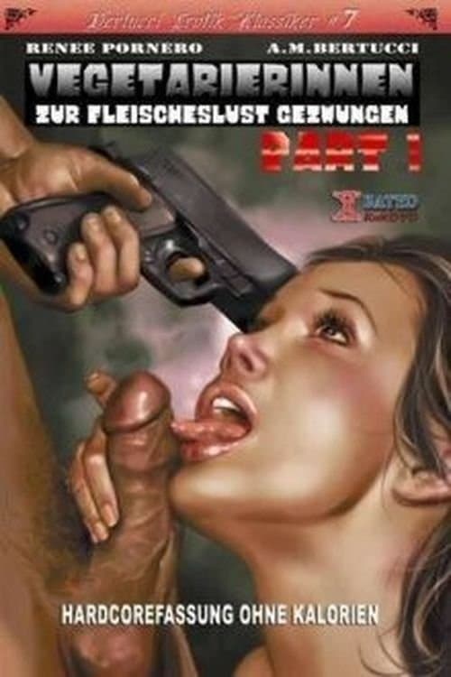 Vegetarierinnen zur Fleischeslust gezwungen poster