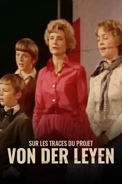 Sur les traces du projet Von der Leyen