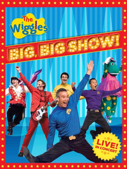 The Wiggles - Big, Big Show! poster
