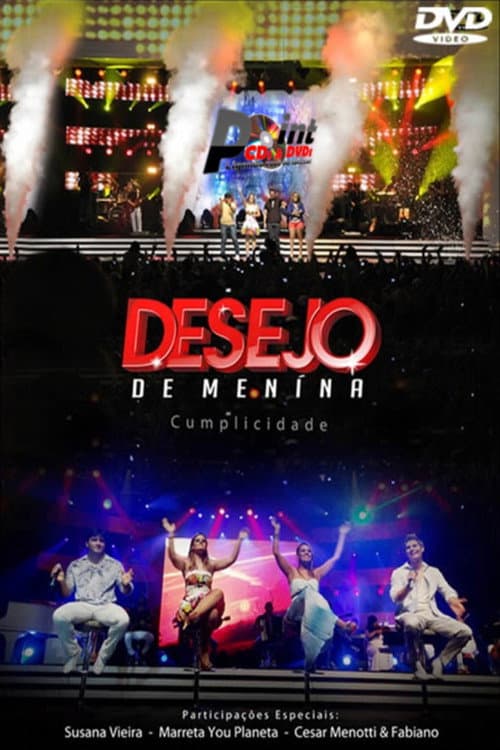 Desejo de Menina - Cumplicidade: Ao Vivo em João Pessoa poster