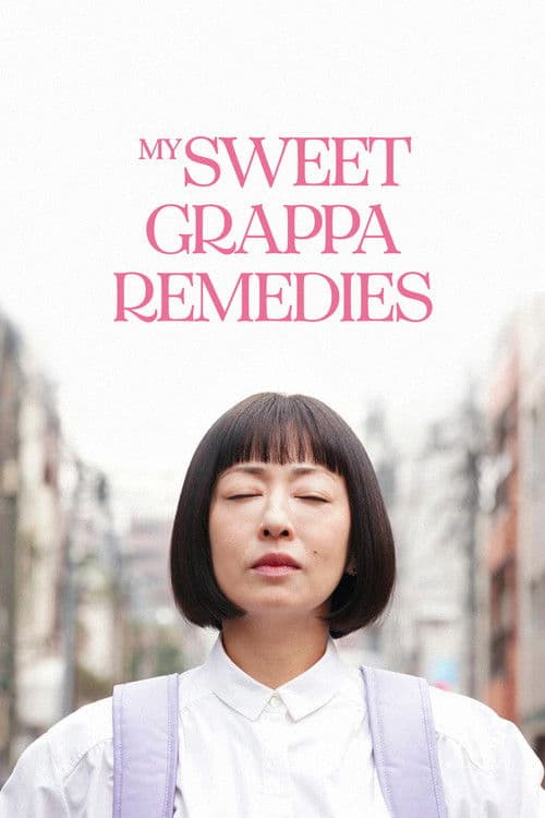 My Sweet Grappa Remedies poster