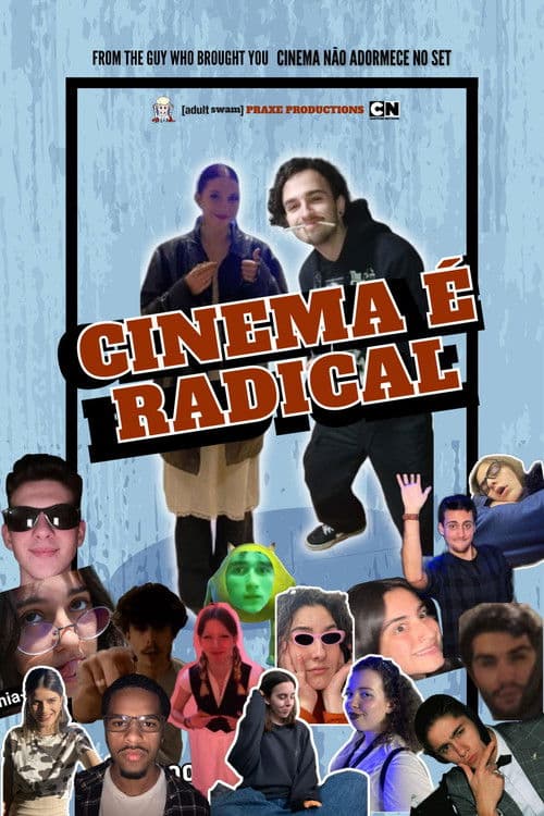 Cinema é Radical poster