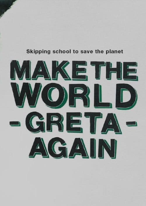 Make the World Greta Again poster