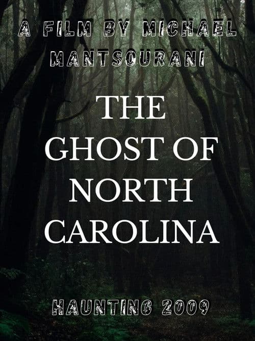 The Ghost of North Carolina poster